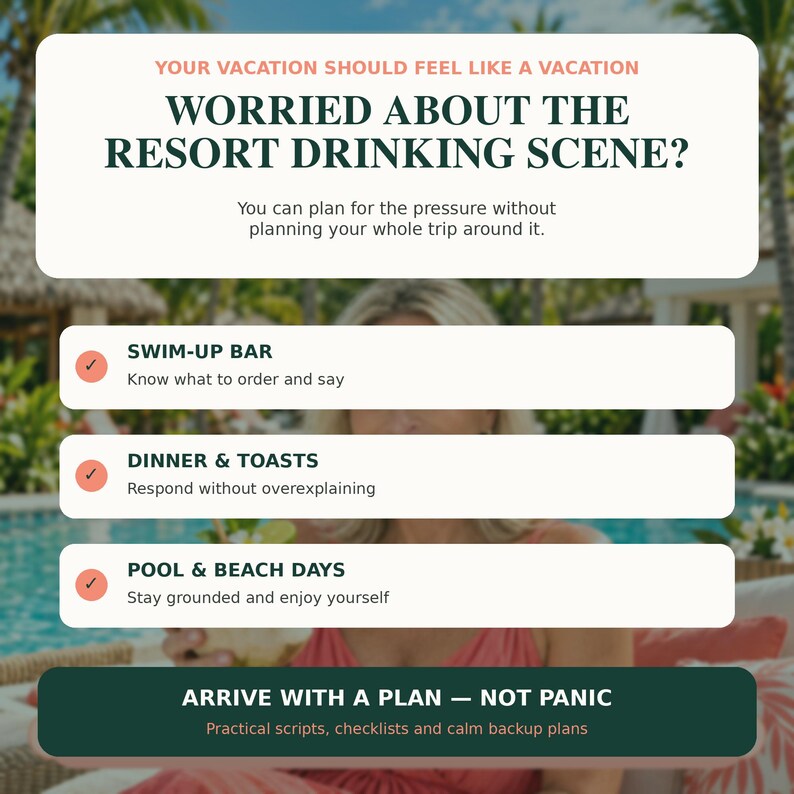 May include: A white informational graphic with dark green text titled YOUR VACATION SHOULD FEEL LIKE A VACATION, WORRIED ABOUT THE RESORT DRINKING SCENE? It lists three points: SWIM-UP BAR, DINNER & TOASTS, and POOL & BEACH DAYS, ending with ARRIVE WITH A PLAN &mdash; NOT PANIC.