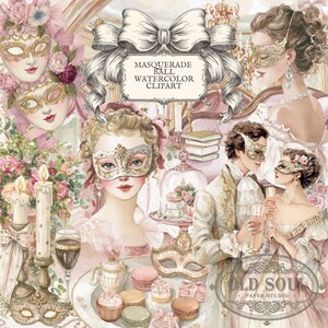 May include: Watercolor clipart featuring a masquerade ball theme. The image includes masked figures, masks, desserts, candles, and the text "Masquerade Ball Watercolor Clipart". The color palette is soft, with pinks, golds, and creams.
