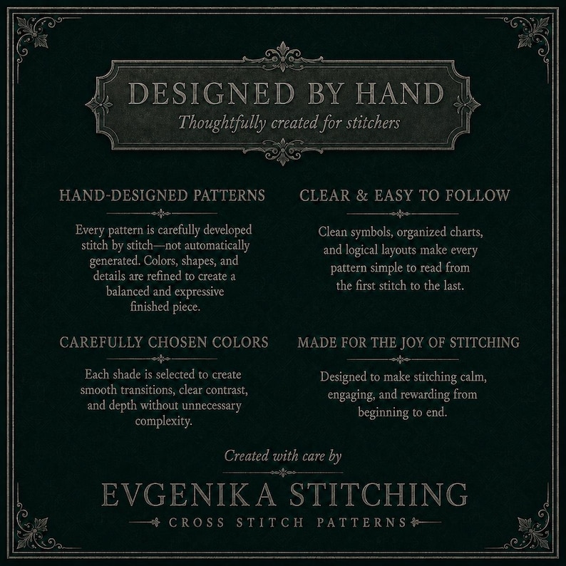 Pode incluir: Um gr&aacute;fico informativo verde-escuro com bordas ornamentadas e texto branco. Apresenta o t&iacute;tulo DESIGNED BY HAND, seguido de se&ccedil;&otilde;es sobre padr&otilde;es desenhados &agrave; m&atilde;o, s&iacute;mbolos claros, sele&ccedil;&atilde;o de cores e a alegria de bordar por EVGENIKA STITCHING.