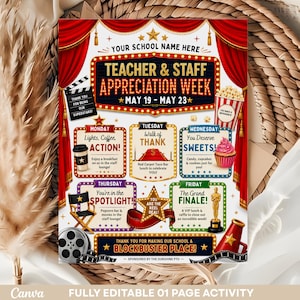 May include: A colorful Teacher & Staff Appreciation Week poster with a movie theme. The poster includes text such as "Lights, Coffee, ACTION!" and "You Deserve SWEETS!" with graphics of a film reel, popcorn, and a cupcake.