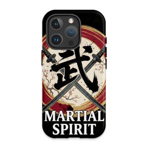 May include: Black phone case featuring a design with crossed swords, a red and gold circular background, and Japanese characters. The words "MARTIAL SPIRIT" are printed in white at the bottom of the case.