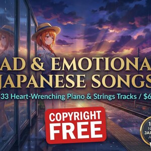 Paquete de canciones y música de fondo japonesas tristes y emotivas para uso comercial, colección de anime, artista japonés nativo, música libre de derechos para YouTube y Twitch.