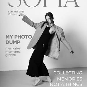 Könnte beinhalten: Ein schwarz-weißes Magazin-Cover mit dem Titel SOFIA Summer 2026 Edition, das eine Person in einem schwarzen Trägerkleid und einem übergroßen Blazer zeigt. Text: MY PHOTO DUMP, memories, moments, growth und COLLECTING MEMORIES NOT A THINGS.