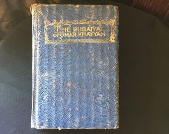 The Rubaiyat of Omar Khayyam