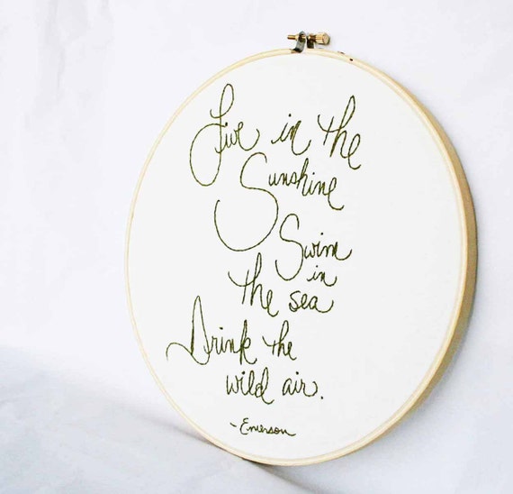 Items Similar To Made To Order Embroidery Hoop Quote Live In The