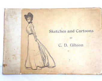 Sketches and Cartoons by C.D. Gibson, Large Hard Cover Book, Copyright 1898, A Rare Find!