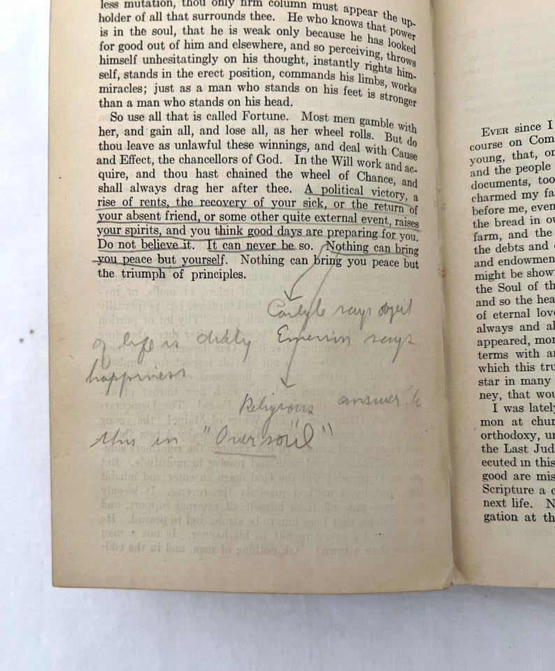 May include: A page from a vintage book with text about fortune and the soul. The text is highlighted with handwritten notes that say "Carlyle says so!" and "Experience says." The handwritten notes also say "Life in charity" and "Happiness" and "Religious answer to this in "Our Soul""