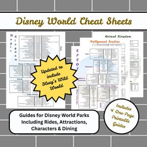Disney World Cheat Sheets - One-Page Guides for Rides, Shows, Characters, & Dining for each of the 4 WDW Parks