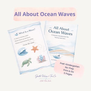 May include: Two educational booklets titled "All About Ocean Waves" for young learners. One booklet explains waves with illustrations of a wave, starfish, turtle, and coral. The other booklet is a gentle introduction. Includes "PreK-Kindergarten" and "5 Pages."