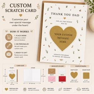 May include: A custom scratch card for a father featuring a gold heart to reveal a message. The card includes instructions, size details of 7 inches by 5 inches folded, and 10 inches by 7 inches opened, with various envelope color options and scratch shapes.