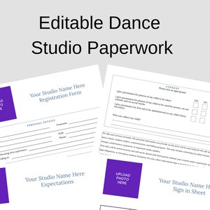 May include: A set of editable dance studio paperwork, including a registration form, expectations document, and sign-in sheet. Each form has space for a studio name and photo uploads, with a purple upload photo button.