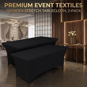 May include: Two black spandex stretch tablecloths. The image displays two rectangular tables draped with black spandex tablecloths. The text at the top reads "PREMIUM EVENT TEXTILES SPANDEX STRETCH TABLECLOTH, 2-PACK". The tables are in a well-lit room.