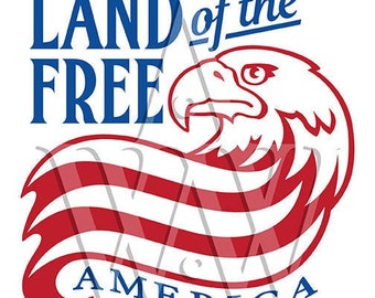 Land of the Free Eagle Svg Png Dxf Eps Cutting File Clip art Patriotic 4th of July