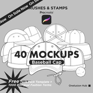May include: A digital collection of 40 baseball cap mockups for Procreate, featuring various cap styles in black and white line art. The graphic includes the text 40 MOCKUPS Baseball Cap, BRUSHES & STAMPS, and Free Tech Pack Template + 1000 Bilingual Fashion Terms.