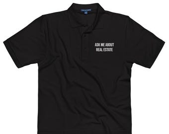 Ask Me About REAL ESTATE - embroidered Men's Polo