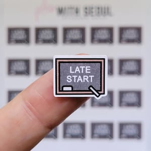 Planner Sticker | Late Start