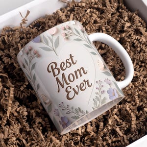 Best Mom Ever Mug Wrap PNG 11 oz & 15 oz Coffee Mug Wrap Mom Mug Wrap Coffee Mug Png Sublimation Designs Floral Mug Wrap Digital Download
