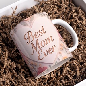 Mom Mug Wrap PNG 11 oz & 15 oz Coffee Mug Wrap Best Mom Ever Mug Wrap PNG Coffee Cup Sublimation Designs Floral Mug Wrap Digital Download