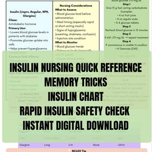 May include: A digital download of an Insulin Nursing Quick Reference chart. The chart includes information on medication overview, nursing considerations, and hypoglycemia protocol. The chart also includes memory tricks and a rapid insulin safety check.