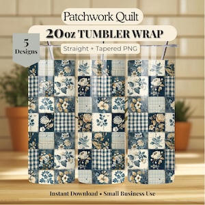 Puede incluir: Un diseño de envoltura para vaso de 20 oz (aproximadamente 590 ml) con un diseño de colcha de retazos. El diseño presenta cuadrados con patrones florales y de cuadros en tonos de azul, crema y beige. El texto "Patchwork Quilt" y "20 oz TUMBLER WRAP".