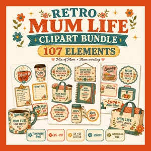 Könnte beinhalten: Ein digitales Clipart-Paket mit dem Titel Retro Mum Life, das 107 Elemente enthält. Die Sammlung umfasst Illustrationen von Kaffeetassen, Tragetaschen, Planern und Gläsern mit floralen Retro-Akzenten und Texten wie Mom Fuel und Mum Life.