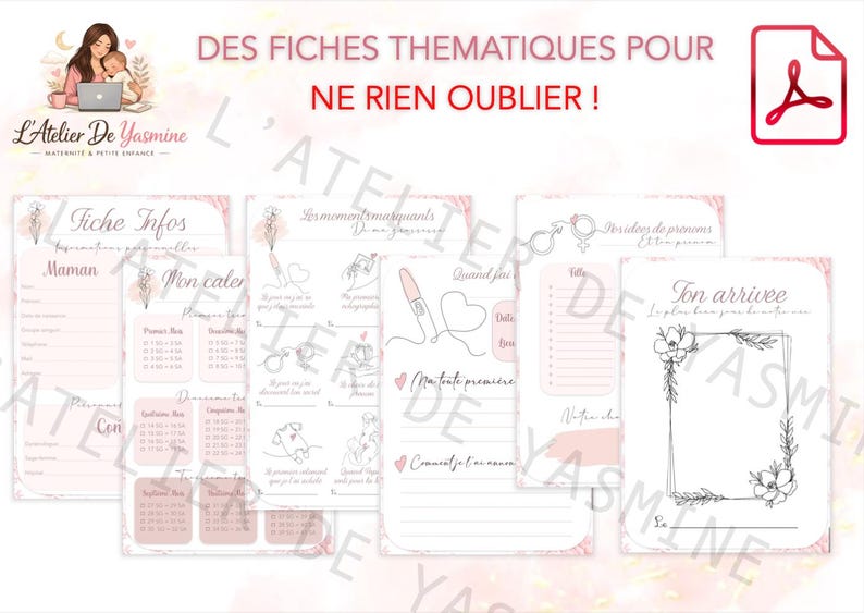 Ensemble de fiches thématiques roses et blanches pour la grossesse et les étapes de bébé. Les modèles comprennent des espaces pour les notes, les calendriers et les illustrations. Le texte en haut dit "DES FICHES THEMATIQUES POUR NE RIEN OUBLIER!