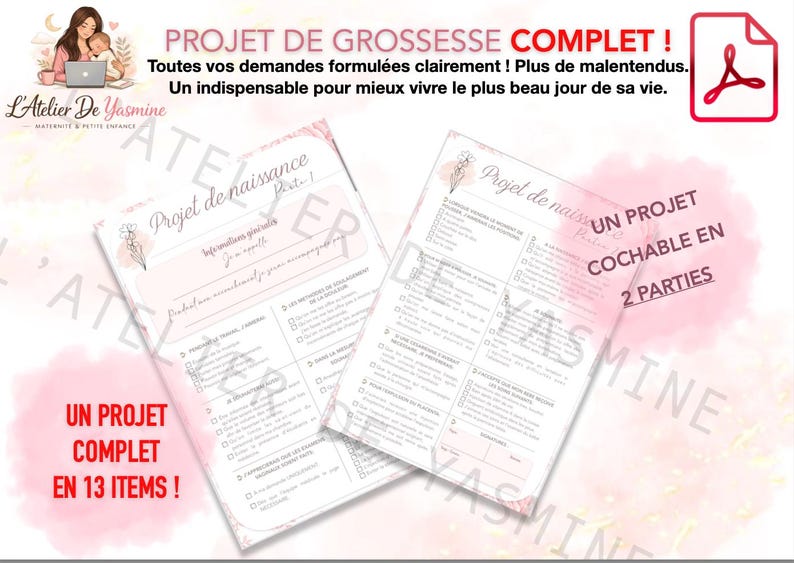 Deux documents imprimables roses et blancs intitulés "Projet de naissance"pour vous aider à concevoir un projet à votre image. Les documents font partie d'un projet de grossesse complet avec 12 éléments. Conçu par L'Atelier De Yasmine.