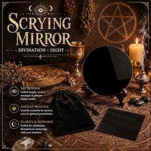 May include: A black circular scrying mirror on a wooden stand, accompanied by a black velvet drawstring pouch and a black microfiber cleaning cloth. The text reads Scrying Mirror, Divination - Sight, See Beyond, Ancient Practice, and Clarity & Guidance.