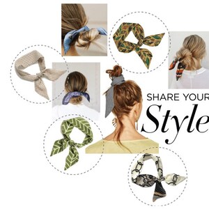 May include: A collection of six different patterned hair scarves in various colors and designs. The scarves are tied in a bow around a ponytail. The text "SHARE YOUR Style" is displayed on the image.