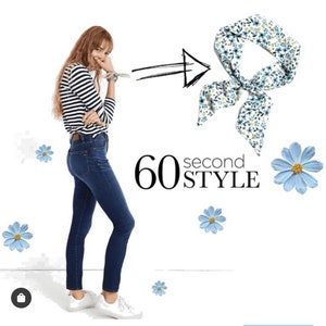 May include: A woman wearing a striped shirt and blue jeans is looking at a floral patterned scarf. The text "60 second STYLE" is in the image.