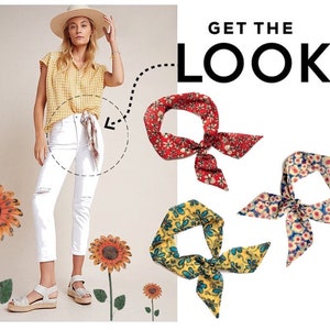 May include: Three patterned neck scarves in red, yellow, and blue floral prints, displayed alongside a person wearing a yellow gingham shirt, white jeans, and a hat, with the text GET THE LOOK and sunflower illustrations in the background.