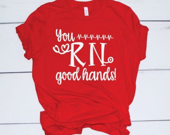 RN - You RN Good Hands Tee