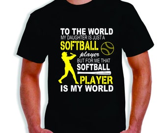 Softball Player is my World T-Shirt