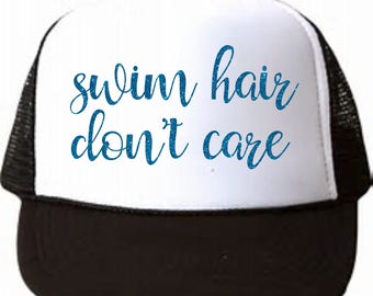 Swim Hair Don't Care Truckers Hat