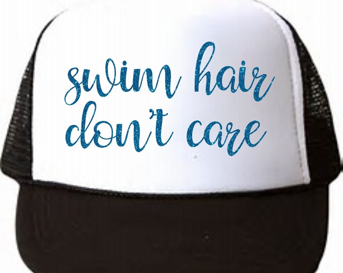 Swim Hair Don't Care Truckers Hat