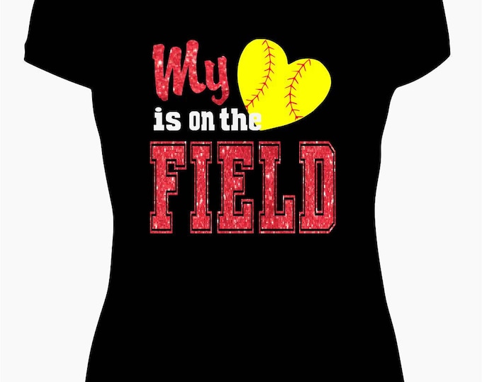 My Heart is on the Field Softball Tee