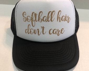 Softball Hair Don't Care Truckers Hat