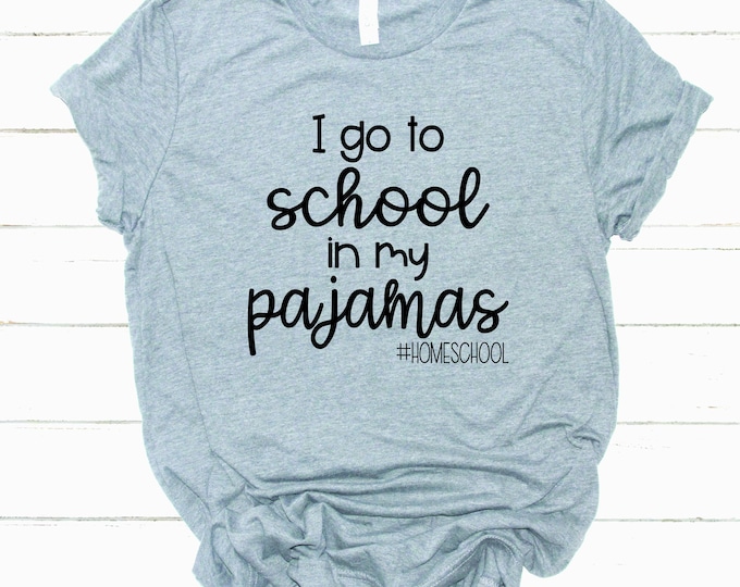 Back to School | Distance Learning |  Virtual School | Zoom Classroom | I Go To School In My Pajamas T-Shirt