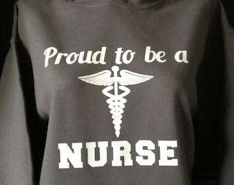 Proud to be a Nurse Hoodie
