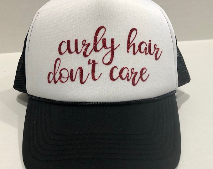 Curly Hair Don't Care Truckers Hat