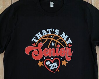 Basketball | That's My Senior | Senior Night | Family Shirts | Customize the Colors / Number | Free Shipping