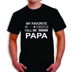 Papa - My Favorite People Call Me Papa T-Shirt
