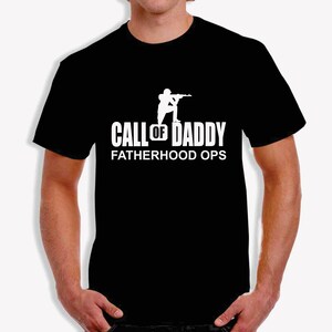 Father&#39;s Day - Call of Daddy - Fatherhood Ops Tee