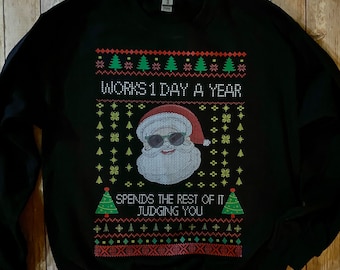 Ugly Sweater | Christmas Tee | Holiday Party | Santa Printed Sweatshirt | Free Shipping
