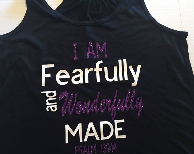 I am Fearfully and Wonderfully Made Tee
