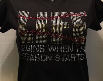 Life Begins When The Season Starts (Baseball and Softball) Rhinestone Shirt