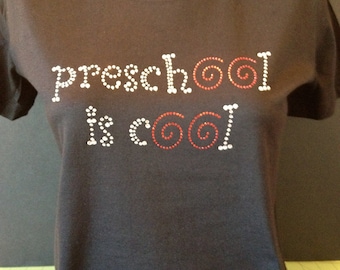 Preschool is Cool Custom Bling T-Shirt