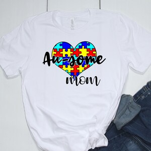 Autism Awareness - Au-some Mom Shirt