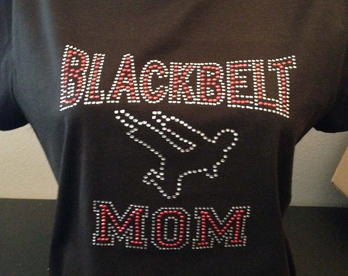 Blackbelt Mom Custom Bling T-Shirt