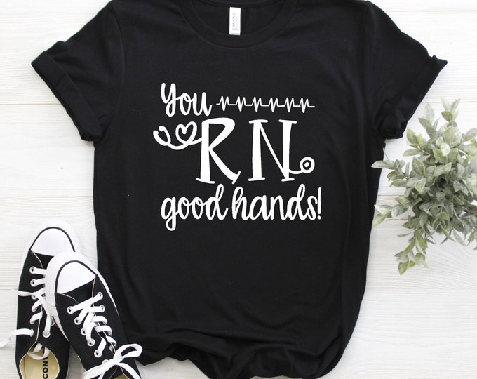 RN - You RN Good Hands Tee